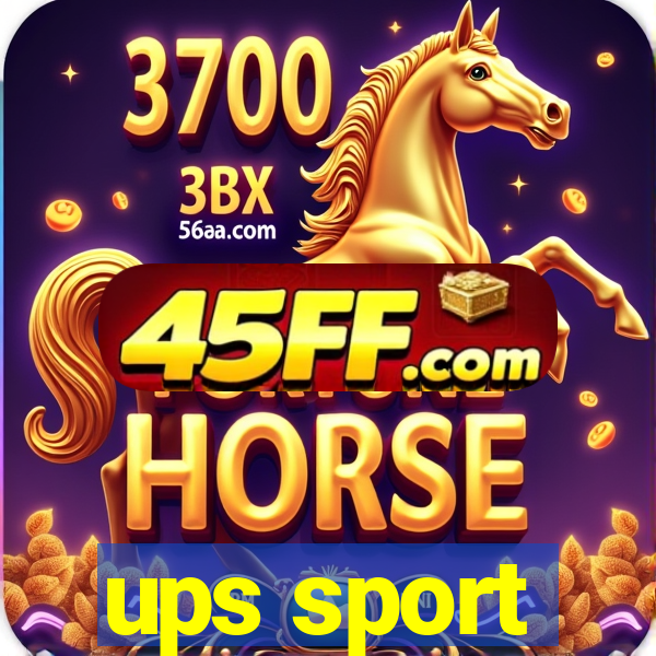 ups sport